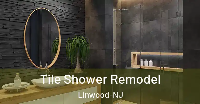 inner Bathroom imggen Tile Shower Remodel Linwood-NJ