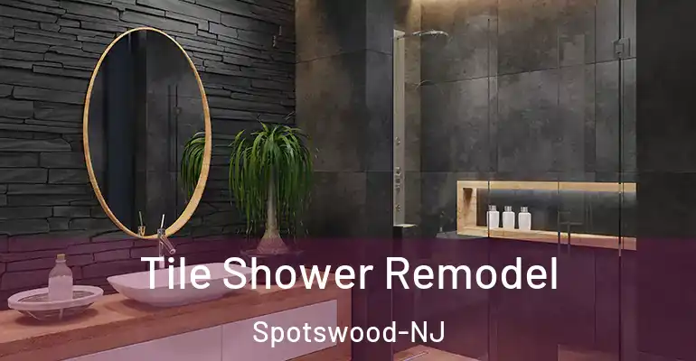 inner Bathroom imggen Tile Shower Remodel Spotswood-NJ