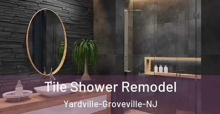 inner Bathroom imggen Tile Shower Remodel Yardville-Groveville-NJ