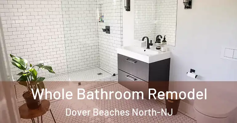 inner Bathroom imggen Whole Bathroom Remodel Dover Beaches North-NJ