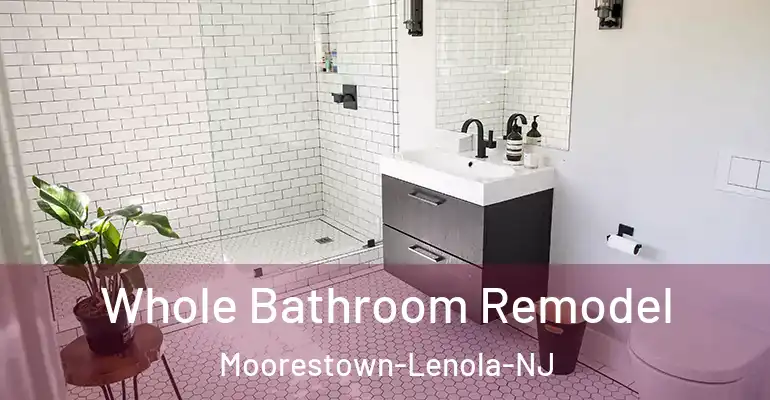 inner Bathroom imggen Whole Bathroom Remodel Moorestown-Lenola-NJ