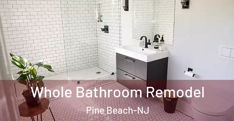 inner Bathroom imggen Whole Bathroom Remodel Pine Beach-NJ