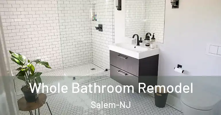 inner Bathroom imggen Whole Bathroom Remodel Salem-NJ