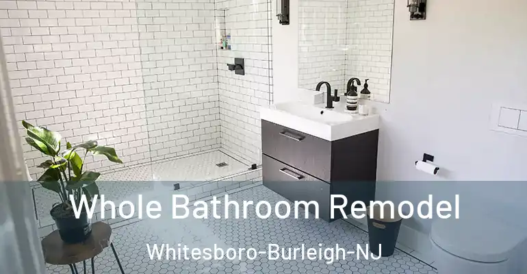 inner Bathroom imggen Whole Bathroom Remodel Whitesboro-Burleigh-NJ